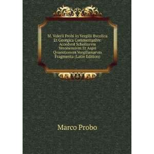   Vergilianarvm Fragmenta (Latin Edition) Marco Probo Books