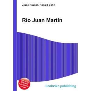  RÃ­o Juan MartÃ­n Ronald Cohn Jesse Russell Books