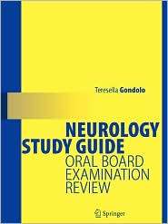 Neurology Study Guide Oral Board Examination Review, (0387955658 