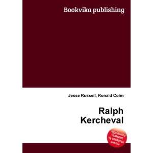 Ralph Kercheval Ronald Cohn Jesse Russell Books