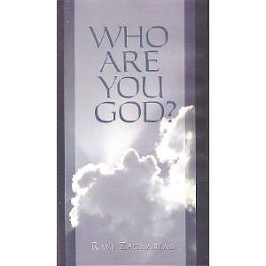  Who Are You God? (VHS) by Ravi Zacharias 
