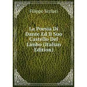  La Poesia Di Dante Ed Il Suo Castello Del Limbo Commento 