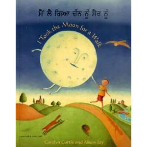  Mantra Lingua I Took the Moon for a Walk by Carolyn Curtis 