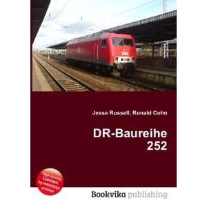  DR Baureihe 252 Ronald Cohn Jesse Russell Books