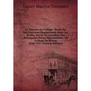   De Sensm 1610 1761 (French Edition) Lazare Maurice Tisserand Books