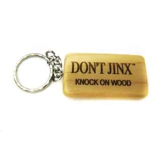  Dont Jinx Knock On Wood Wooden Key Chain 08 Office 