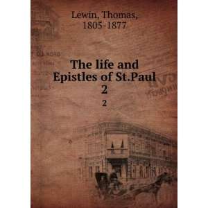    The life and Epistles of St.Paul. 2 Thomas, 1805 1877 Lewin Books