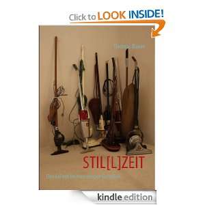 STIL[L]ZEIT Eine Collage freimaurerischer Gedanken (German Edition 