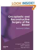 Oncoplastic and Reconstructive Surgery of the Breast (Oncologysurgery)