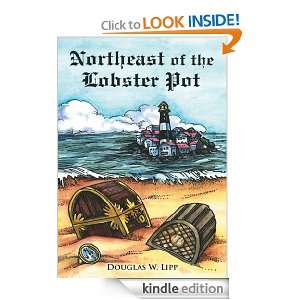   of the Lobster Pot: Douglas W. Lipp:  Kindle Store