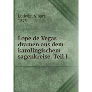  Lope de Vegas dramen aus dem karolingischem sagenkreise 