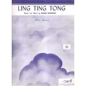    Sheet Music Ling Ting Tong Mable Godwin 167 