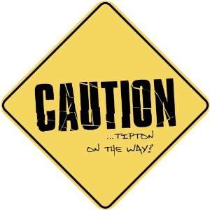   CAUTION  TIPTON ON THE WAY  CROSSING SIGN