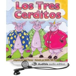  Los Tres Cerditos [The Three Little Pigs] (Audible Audio 