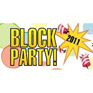  3x6 Vinyl Banner   Block Party Year: Everything Else