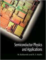 Semiconductor Physics and Applications, (0198517408), Minko Balkanski 