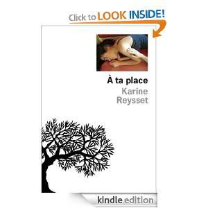 ta place (OLIV. LIT.FR) (French Edition) Karine Reysset  