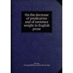 com On the decrease of predication and of sentence weight in English 