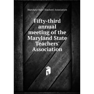   Teachers Association: Maryland State Teachers Association: Books