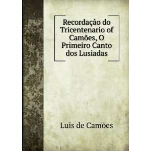   Primeiro Canto dos Lusiadas Luis de CamÃµes  Books
