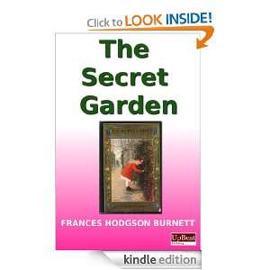 The Secret Garden, FRANCES HODGSON BURNETT (2011) (Annotated) Frances 