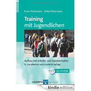 Training mit Jugendlichen (German Edition) Franz Petermann, Ulrike 