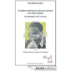 Gestion Poetique du Discours Politique Chez Aime Cesaire de Ferrements 