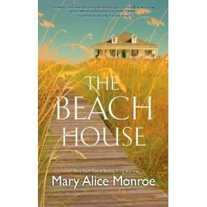  The Beach House [Paperback] Mary Alice Monroe Books