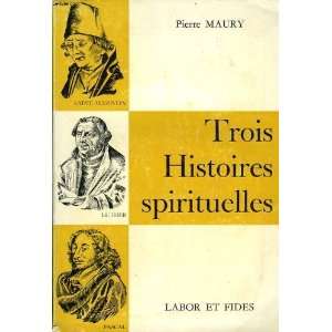   spirituelles / saint augustin luther pascal: Maury Pierre: Books