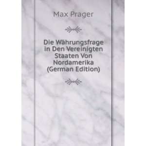   Von Nordamerika (German Edition) (9785877542402): Max Prager: Books