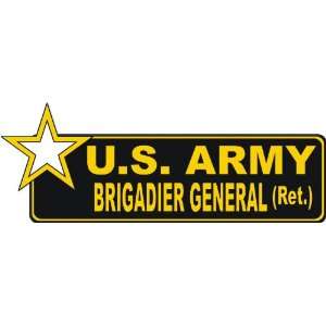 United States Army Retired Brigadier General Bumper Sticker Decal 6