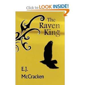  The Raven King [Paperback] E.J. McCracken Books