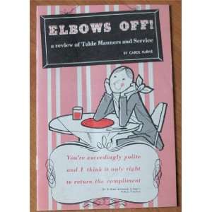   Elbows Off a Review of Table Manners and Service Carol McRae Books