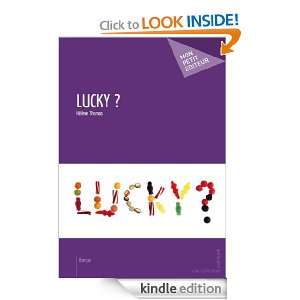 Lucky ? (French Edition): Hélène Thomas:  Kindle Store