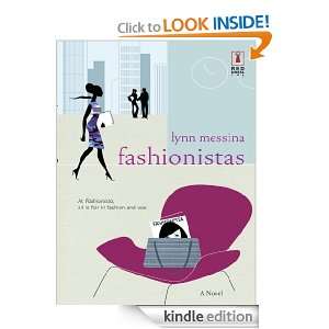 Fashionistas: Lynn Messina:  Kindle Store