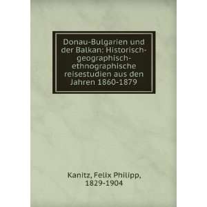  Donau Bulgarien und der Balkan Historisch geographisch 