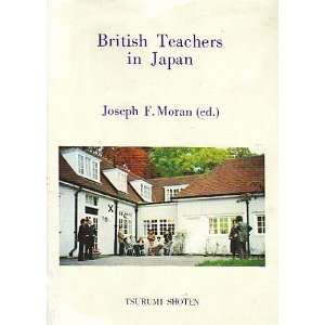  English Teachers in Japan: Joseph F. Moran: Books