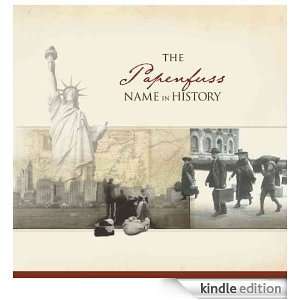 The Papenfuss Name in History: Ancestry  Kindle Store