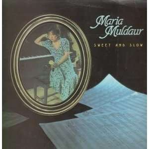    SWEET AND SLOW LP (VINYL) UK SPINDRIFT 1983: MARIA MULDAUR: Music