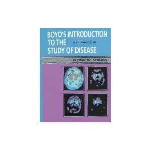    Boyds Introduction to the Study of Disease 11TH EDITION Books