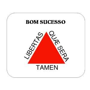   : Brazil State   Minas Gerais, Bom Sucesso Mouse Pad: Everything Else