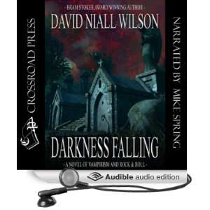  (Audible Audio Edition) David Niall Wilson, Mike Spring Books
