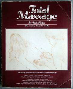 Total Massage by Jack L. Hofer, Marjett C. Schille 9780448123240 