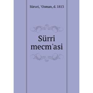  SÃ¼rri mecmasi Osman, d. 1813 SÃ¼ruri Books