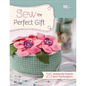  That Patchwork Place Sew The Perfect Gift: Home & Kitchen