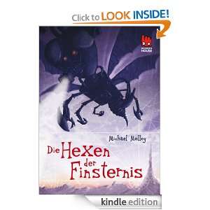 Die Hexen der Finsternis (German Edition): Michael Molloy, Annette von 