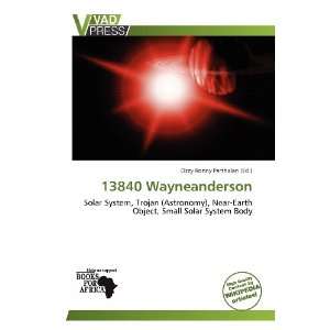    13840 Wayneanderson (9786138676409): Ozzy Ronny Parthalan: Books