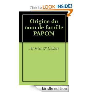 Origine du nom de famille PAPON (Oeuvres courtes) (French Edition 