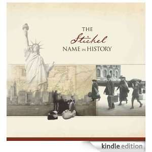 The Stickel Name in History: Ancestry  Kindle Store