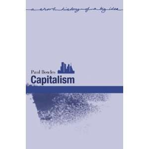  Capitalism (8581121455556): PaulBowles: Books